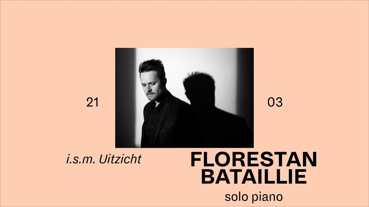 Piano Day: Florestan Bataillie Solo Piano \u2718 Wilde Westen