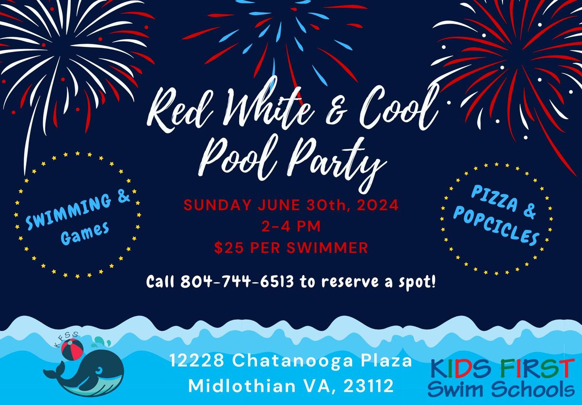 Red, White, and Cool Pool Party