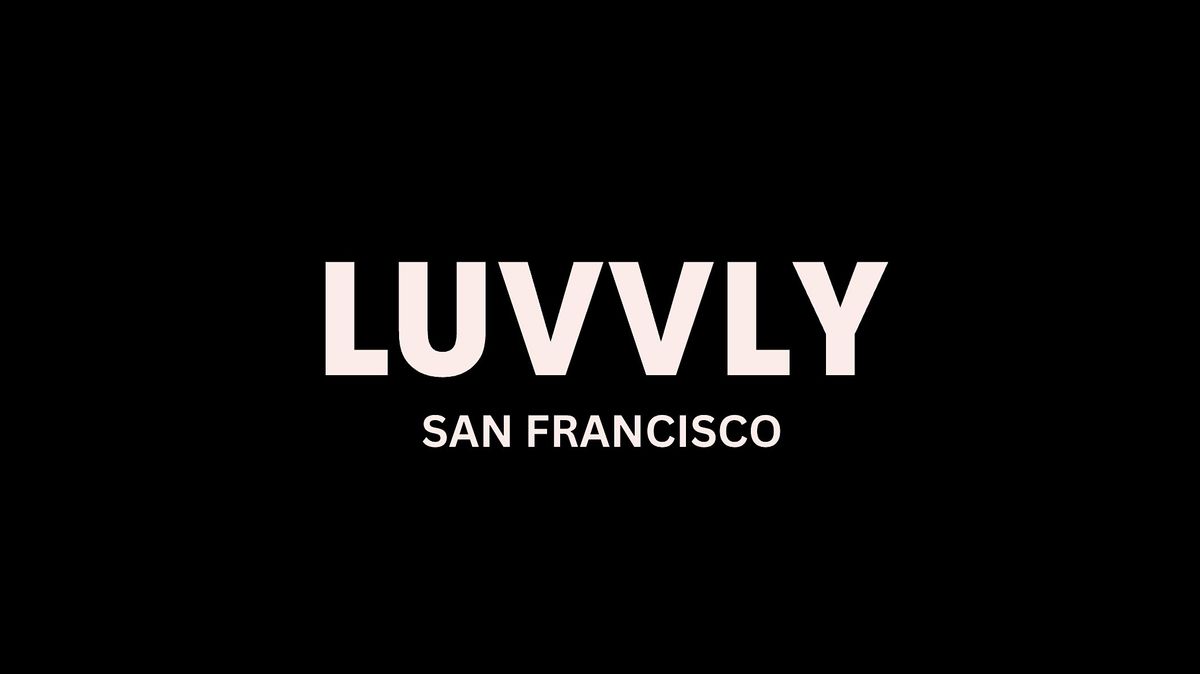 Luvvly Speed Dating \u25c8 In-Person First Dates  \u25c8 Ages 35 - 45 \u25c8 San Francisco