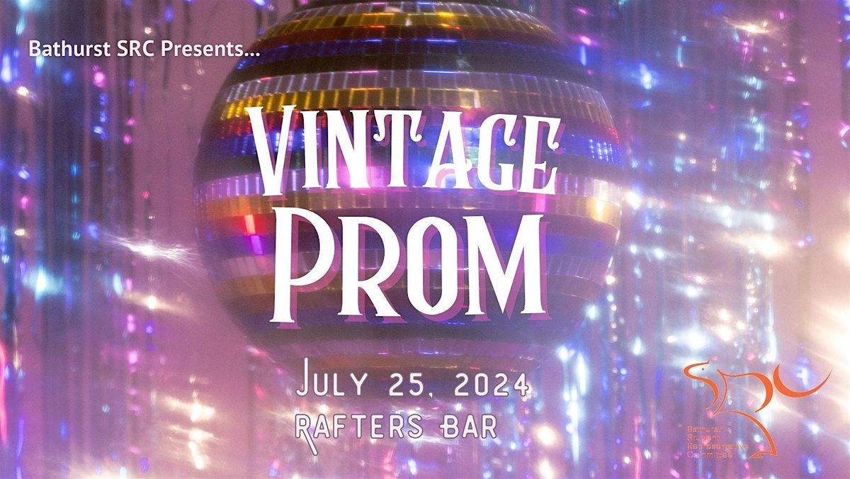 Bathurst SRC Presents: Vintage Prom