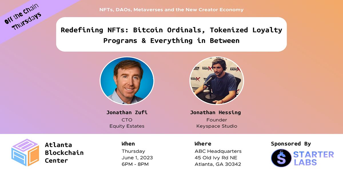 Redefining NFTs via Bitcoin Ordinals, Tokenized Loyalty Programs, & More