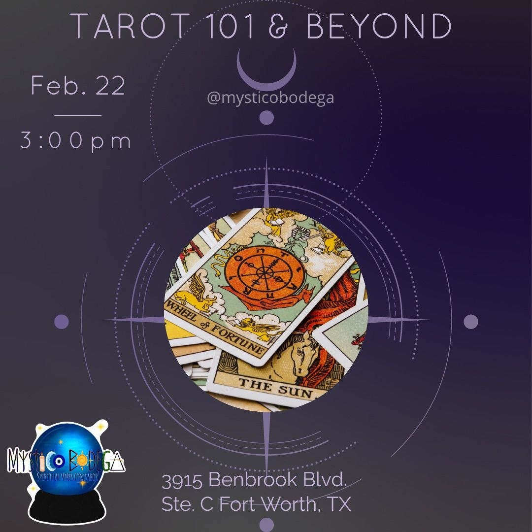 Tarot 101 & Beyond