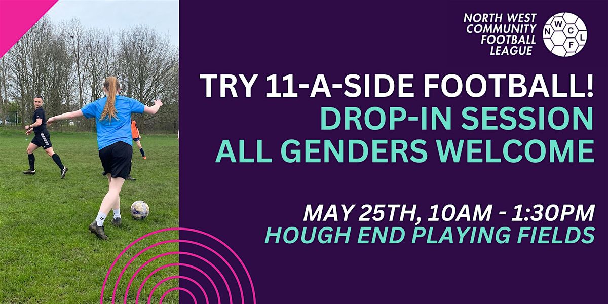 May Try 11-A-Side! Open Football Session for All Genders