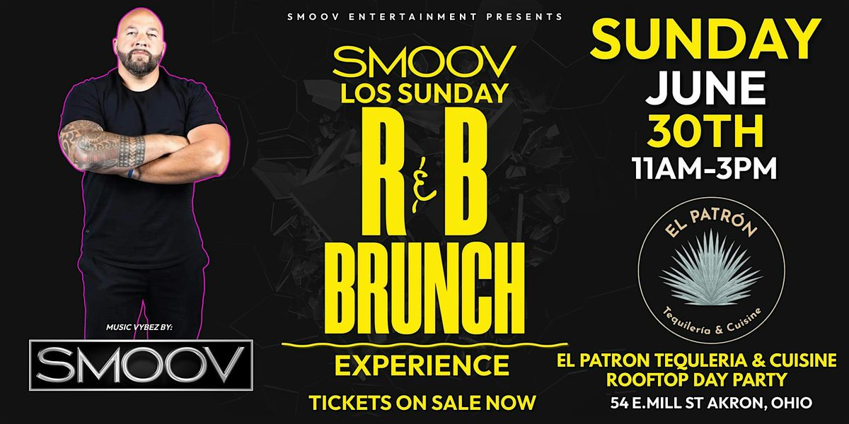 Smoov Los Sunday R&B Brunch Experience