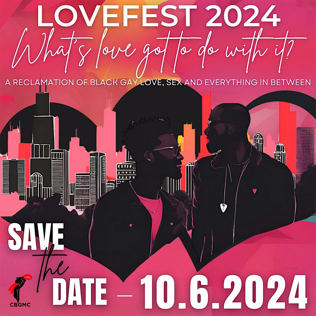 LoveFest 2024: A Reclamation of Black Gay Love, Sex and Everything in Between