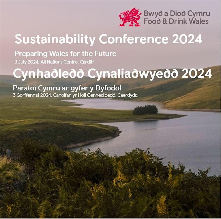 Sustainability Conference 2024: Cynhadledd Cynaliadwyedd 2024