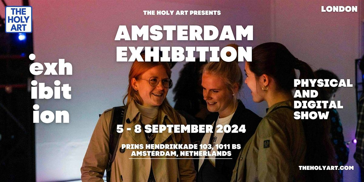 Amsterdam Exhibition - The Holy Art  Gallery