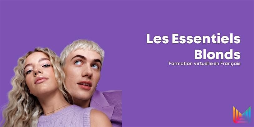 Les Essentiels Blonds  Formation virtuelle en Fran\u00e7ais