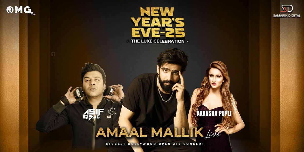 New Year's Eve '25 : AMAAL MALLIK LIVE