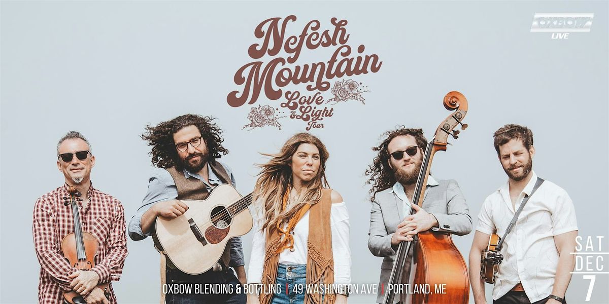 Nefesh Mountain - Love and Light Tour