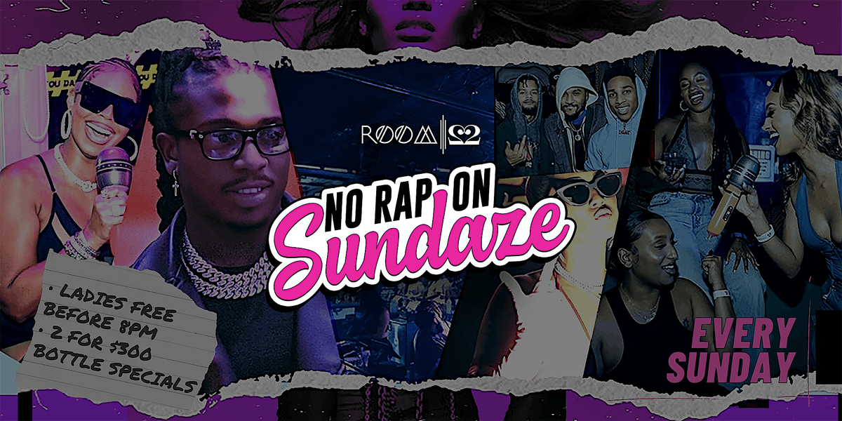 NO RAP ON SUNDAZE : Orlando's #1 R&B Day Party Experience \u2728