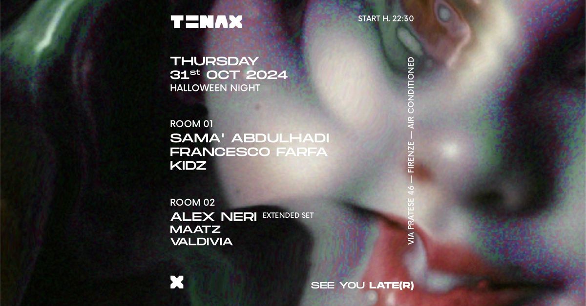 TENAX w\/ Sama\u2019 Abdulhadi, Francesco Farfa, Kidz