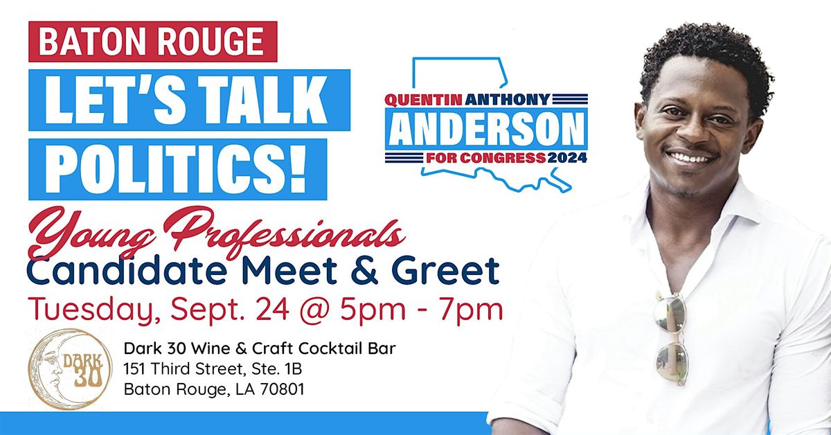 Young Professionals Candidate Mixer | Anderson for Louisiana