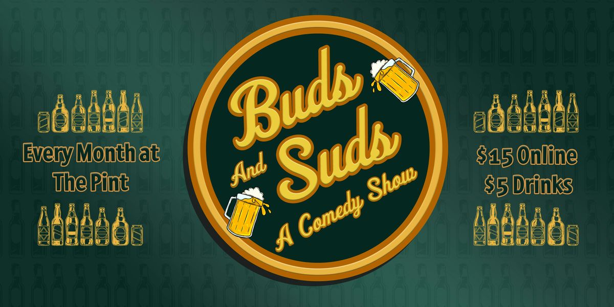 Buds & Suds Comedy Showcase
