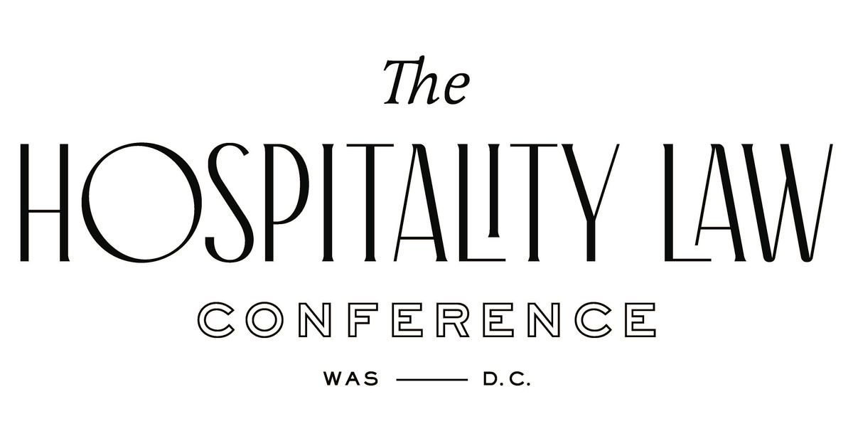 The Hospitality Law Conference Washington D.C.