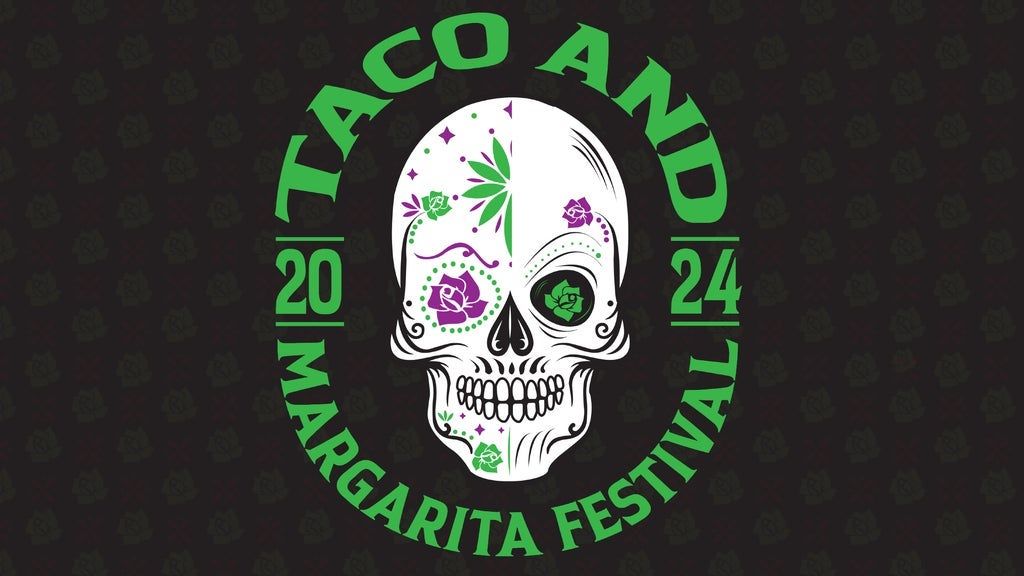 Taco and Margarita Food Festival