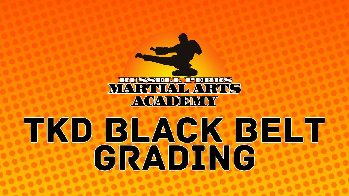 TKD Black Belt Grading