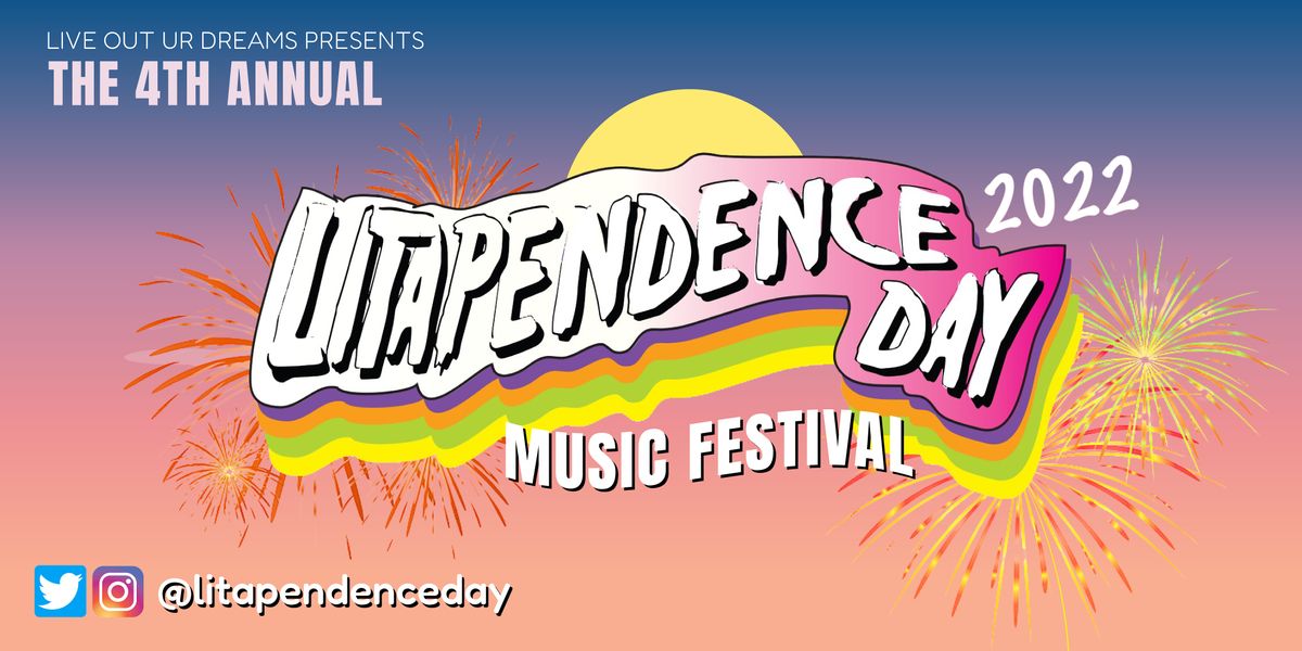 2022 Litapendence Day Music Festival
