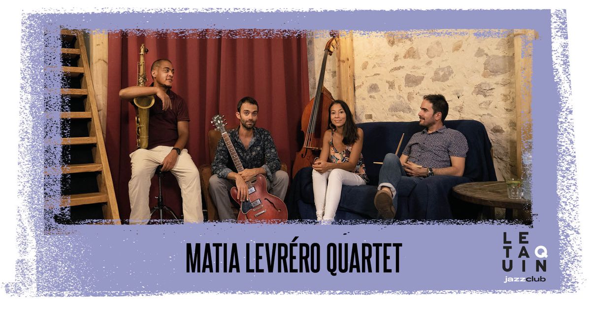 MATIA LEVRERO QUARTET [Jazz\/World]