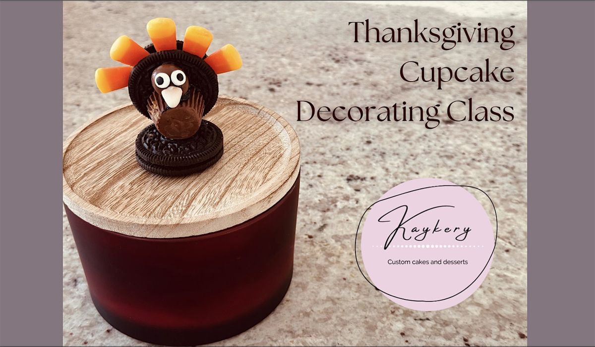 Thanksgiving Cupcake Decorating Class