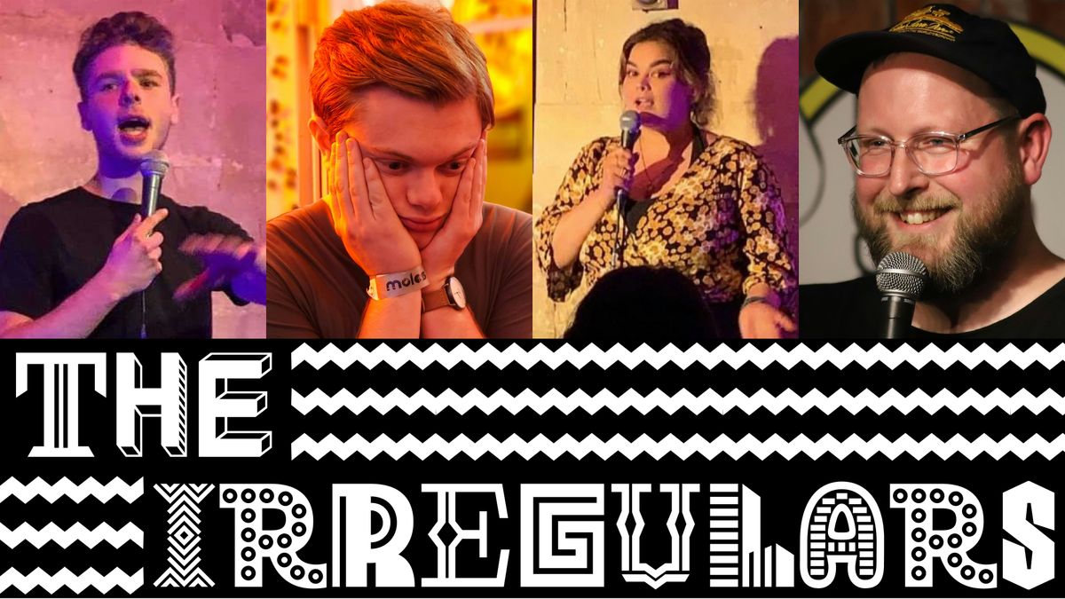 The Irregulars | Friday 15th Oct | The Jesters Comedy Club