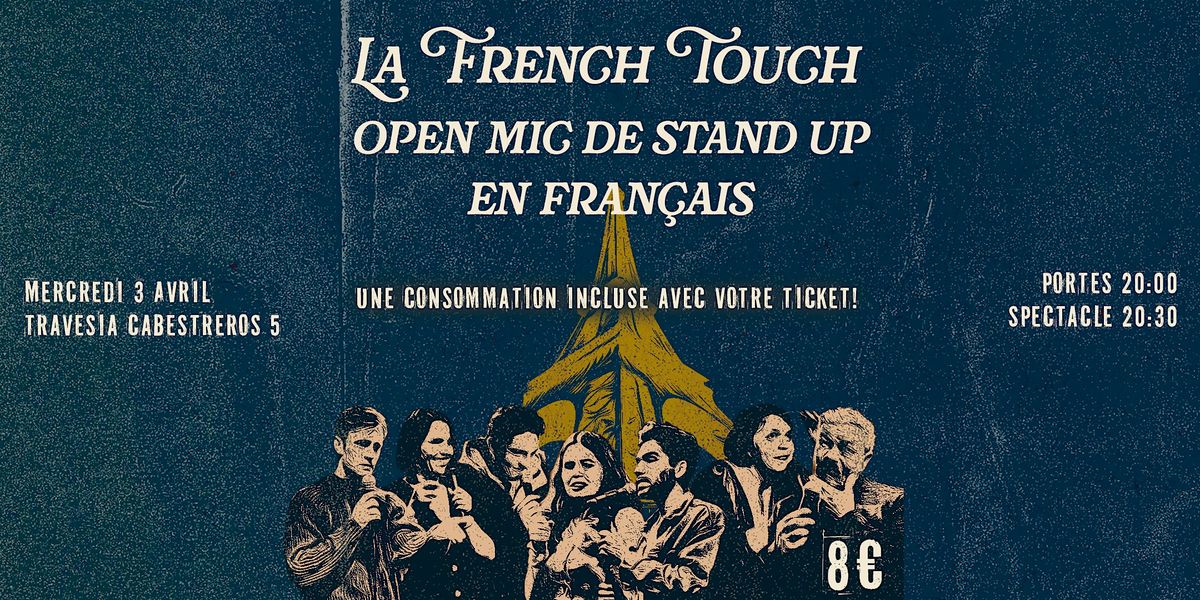 Stand-up en Fran\u00e7ais: La French Touch