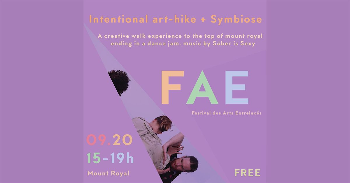 Intentional art hike + jam de danse SYMBIOSE!