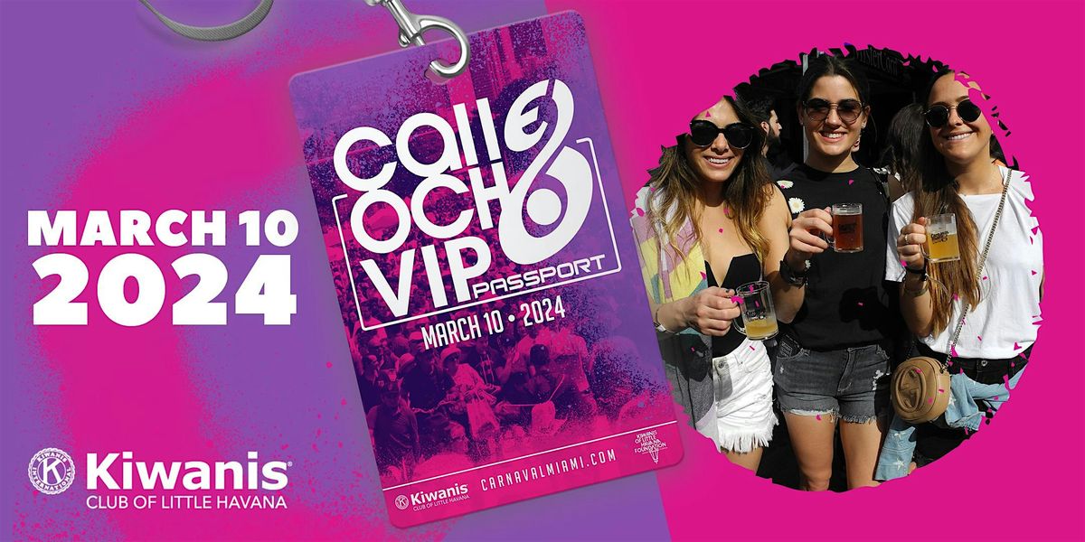 Calle Ocho Music Festival VIP Passport 2024