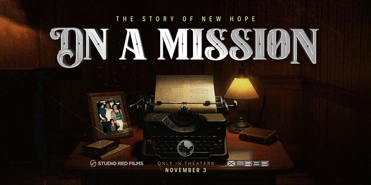 New Hope: On a Mission