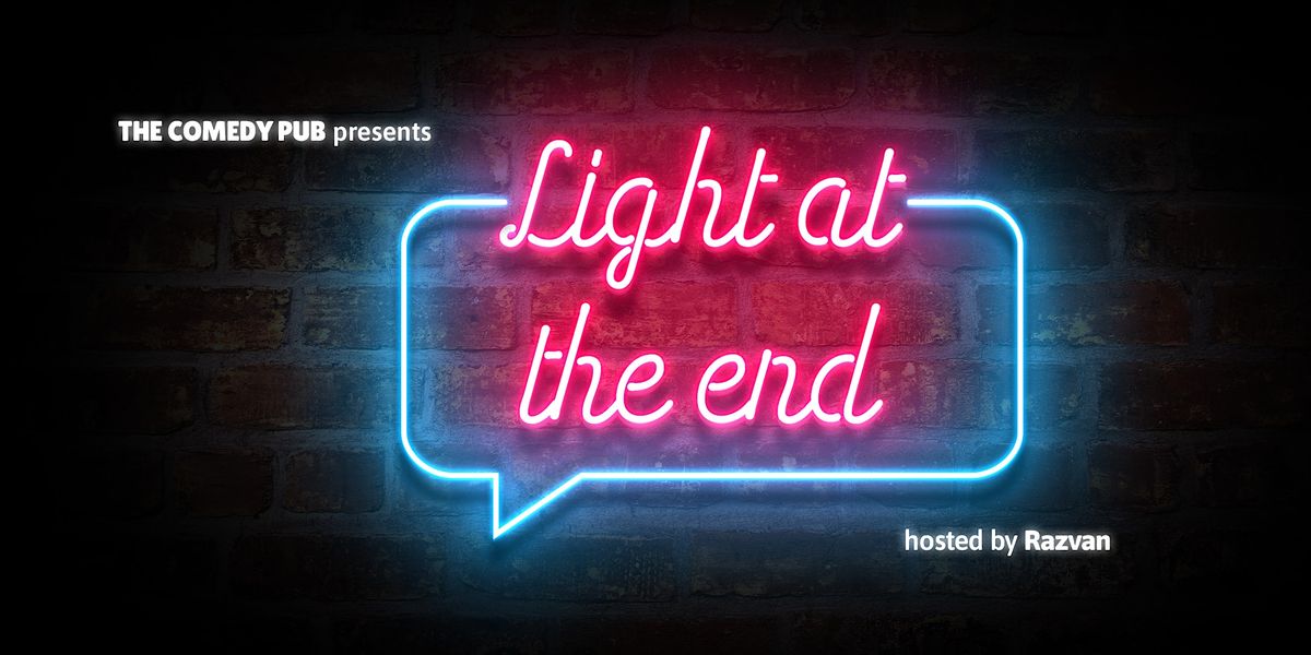 Stand Up Comedy Open Mic "The Light at the End" with Razvan @The.Comedy.Pub