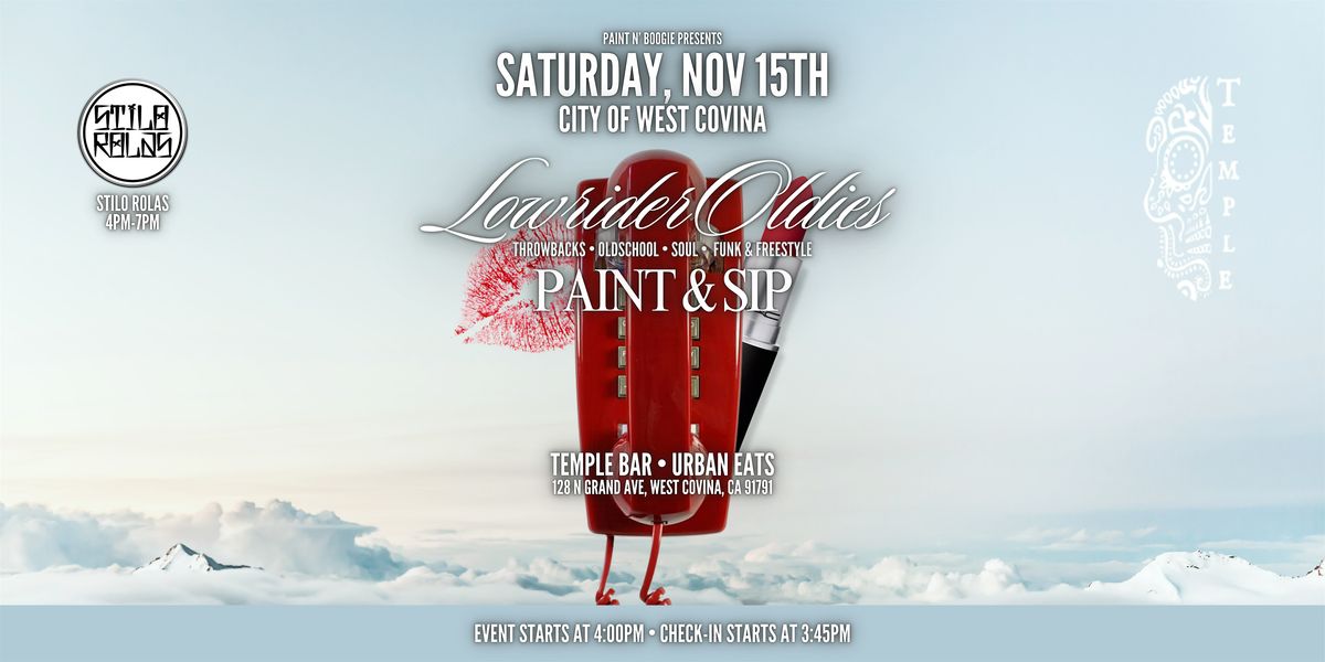 Paint N' Sip w\/ STILO ROLAS: Oldies  \u2022 Old-School \u2022  Funk & Freestyle+More!