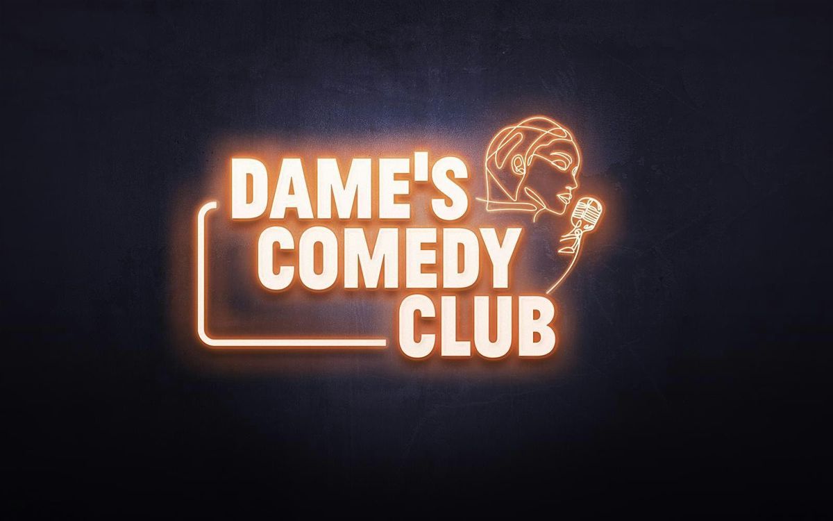 Dame's Comedy Club