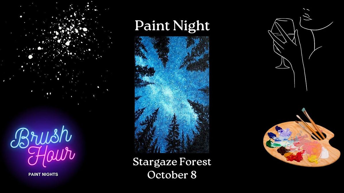 Brush Hour Paint & Sip - Stargaze Forest