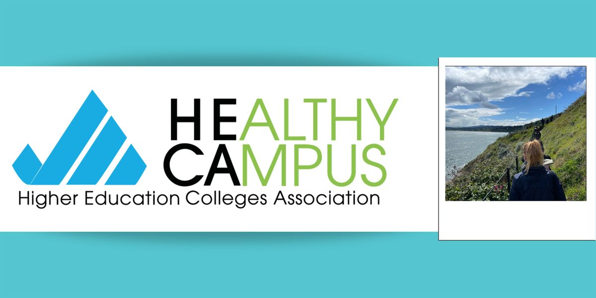 HECA Healthy Campus Forum: Making Space for Wellness