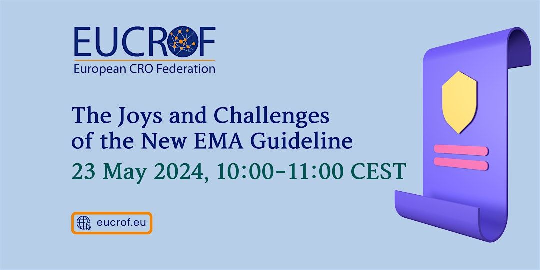 The Joys and Challenges of the New EMA Guideline