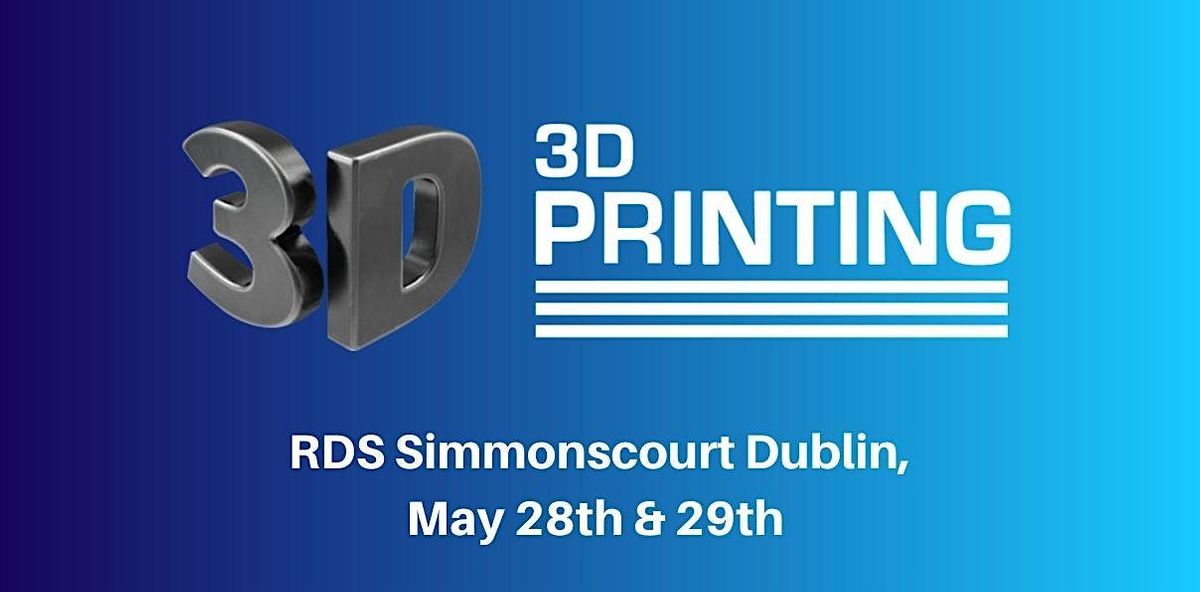 The 3D Printing Expo 2024