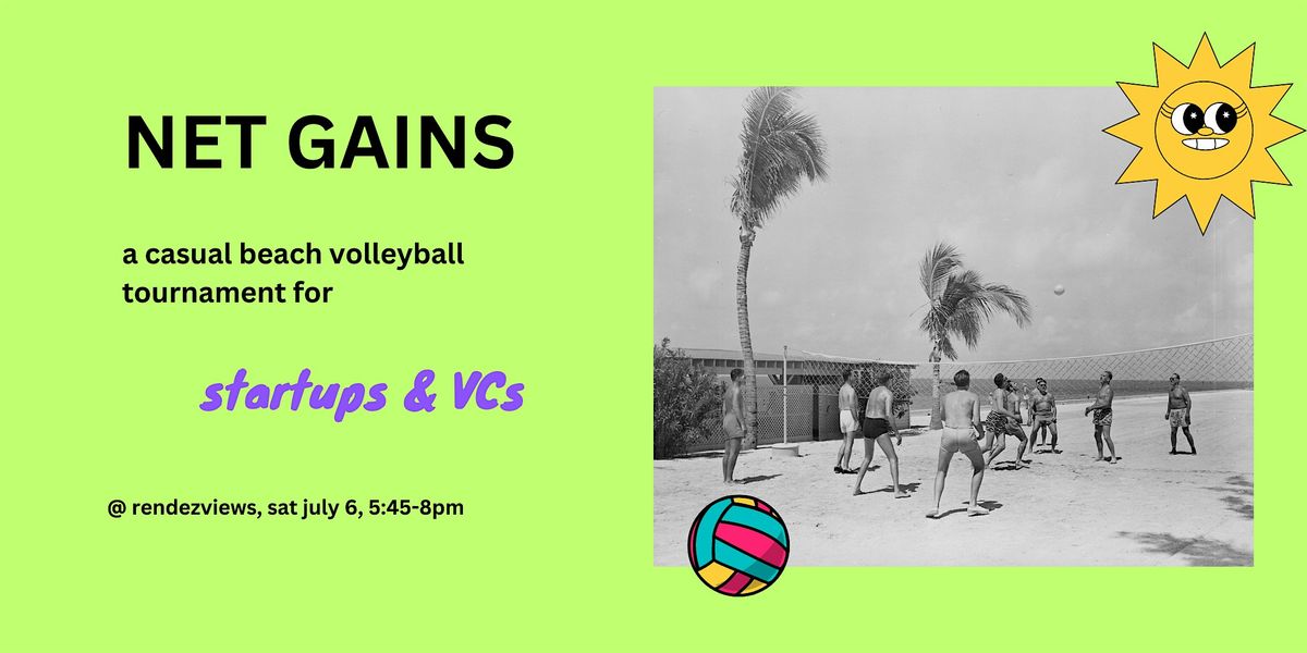 Net Gains: Volleyball Tournament for startups & VCs