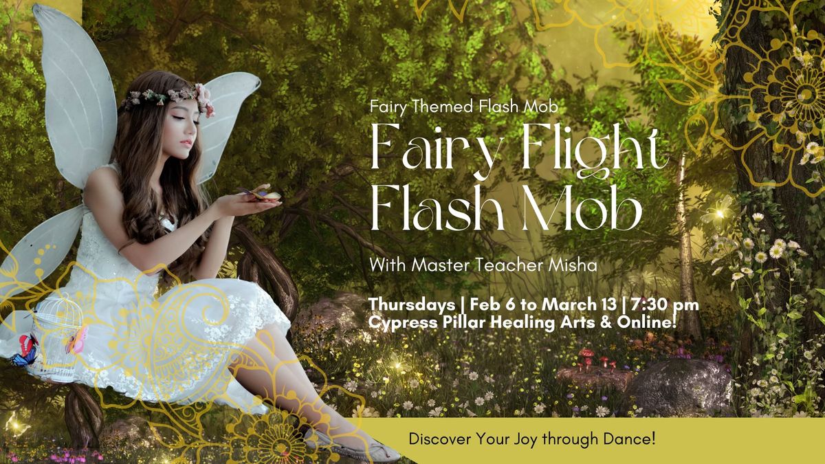 Fairy Flight Bellydance Flash Mob: Thursdays in February \/ March 2025