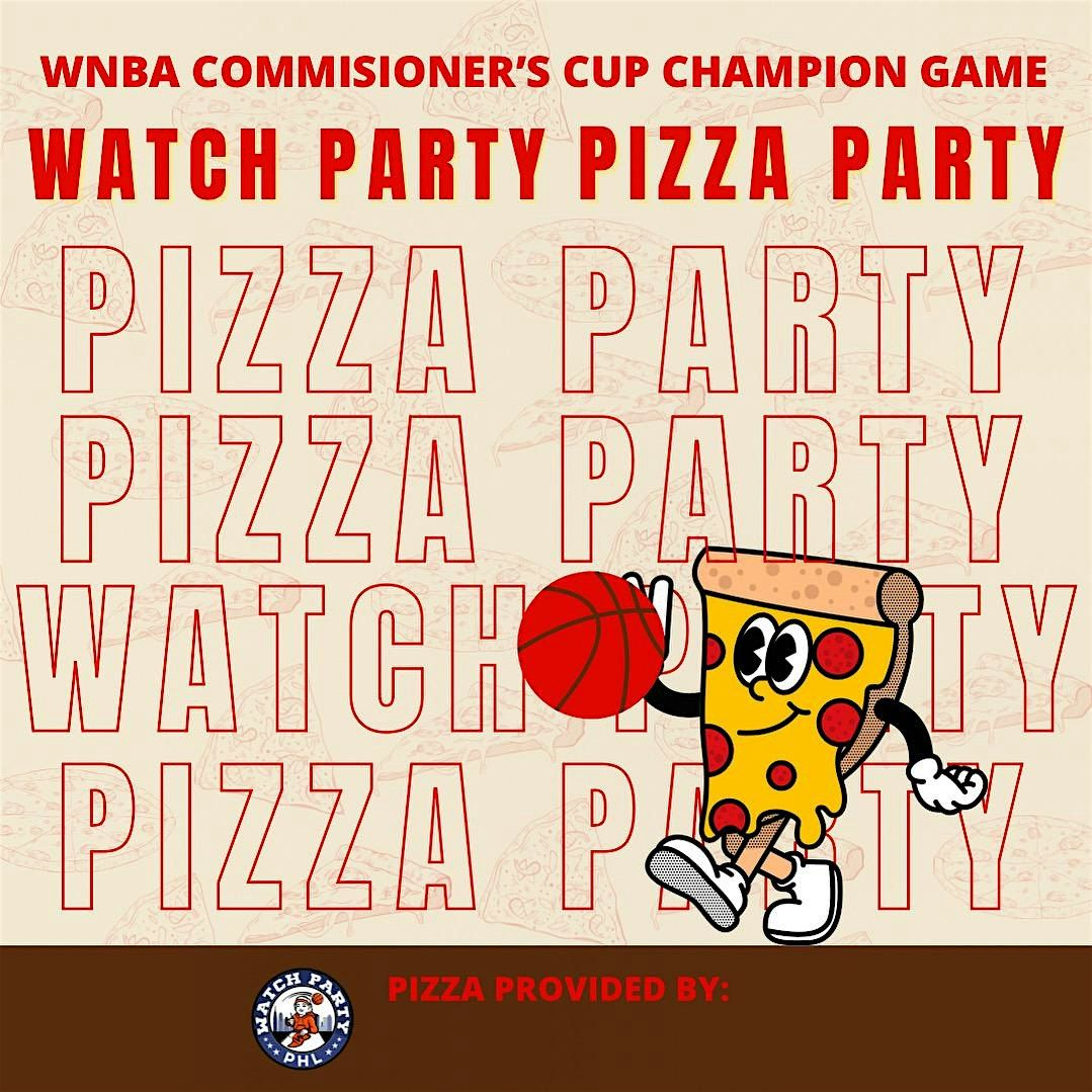 WNBA Watch Party Pizza Party