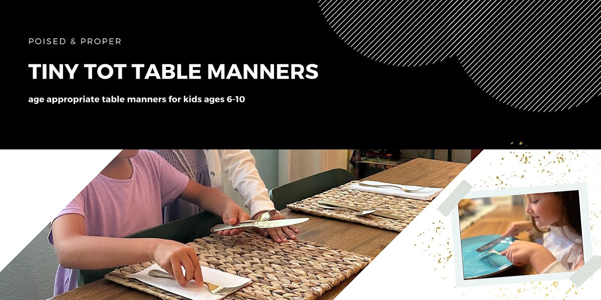 Tiny Tots Table Manners