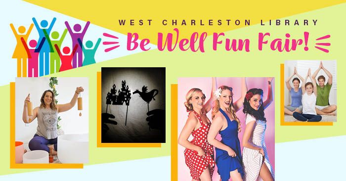 West Charleston Library Be Well Fun Fair!