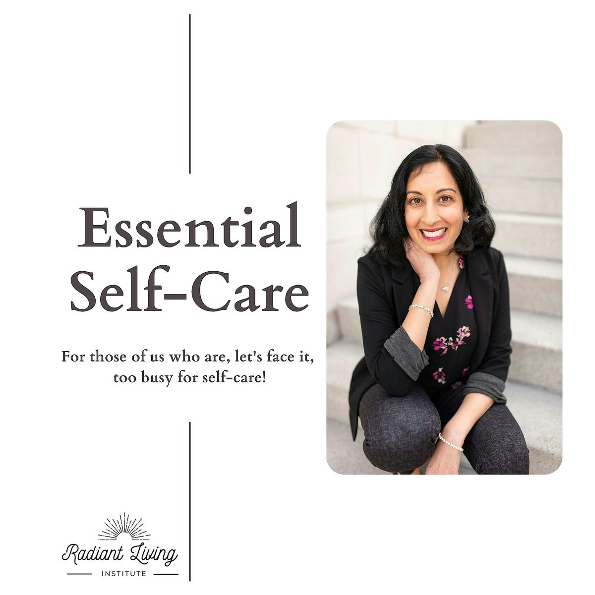 Essential Self-Care Podcast Live Event & Self-Care Expo