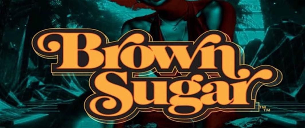 Brown Sugar R & B Experience