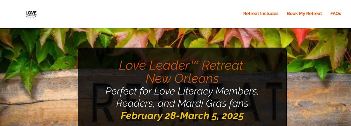 Love Leader\u2122 Retreat: New Orleans