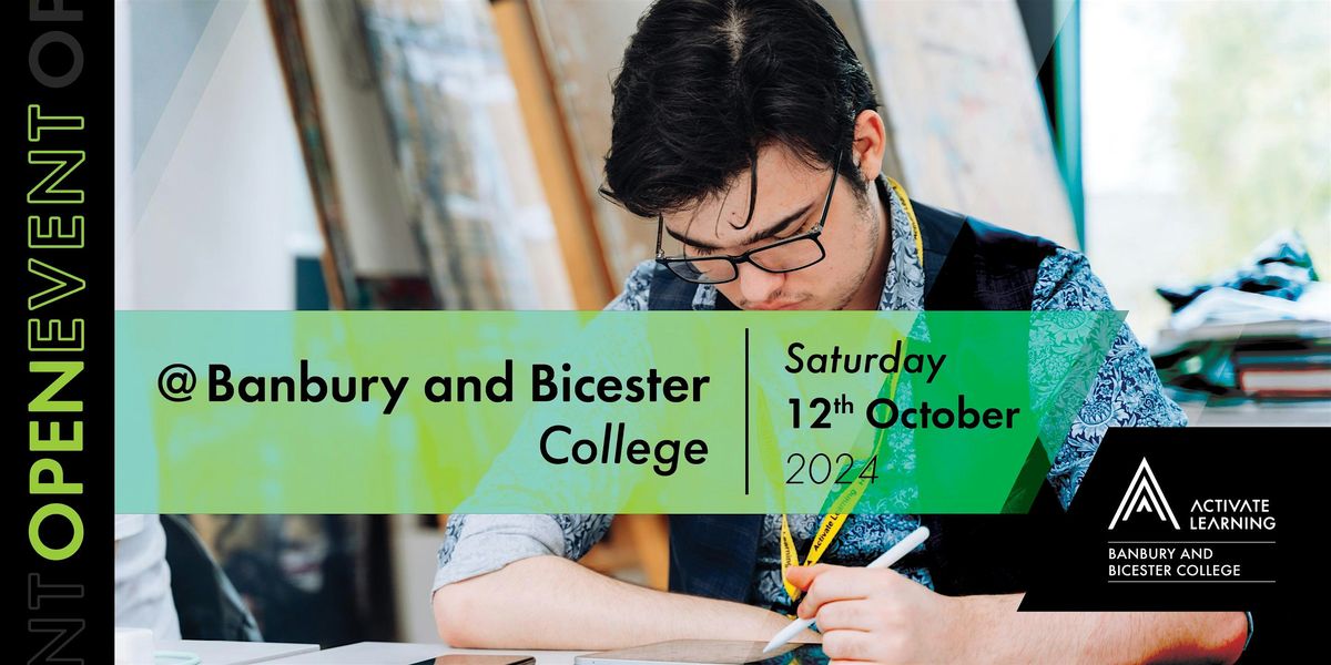 Banbury and Bicester College October Open Event