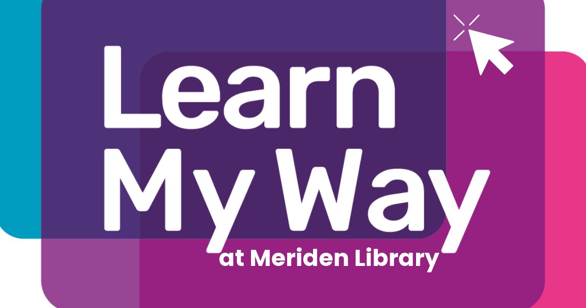 Learn My Way Computer Skills Training at Meriden Library