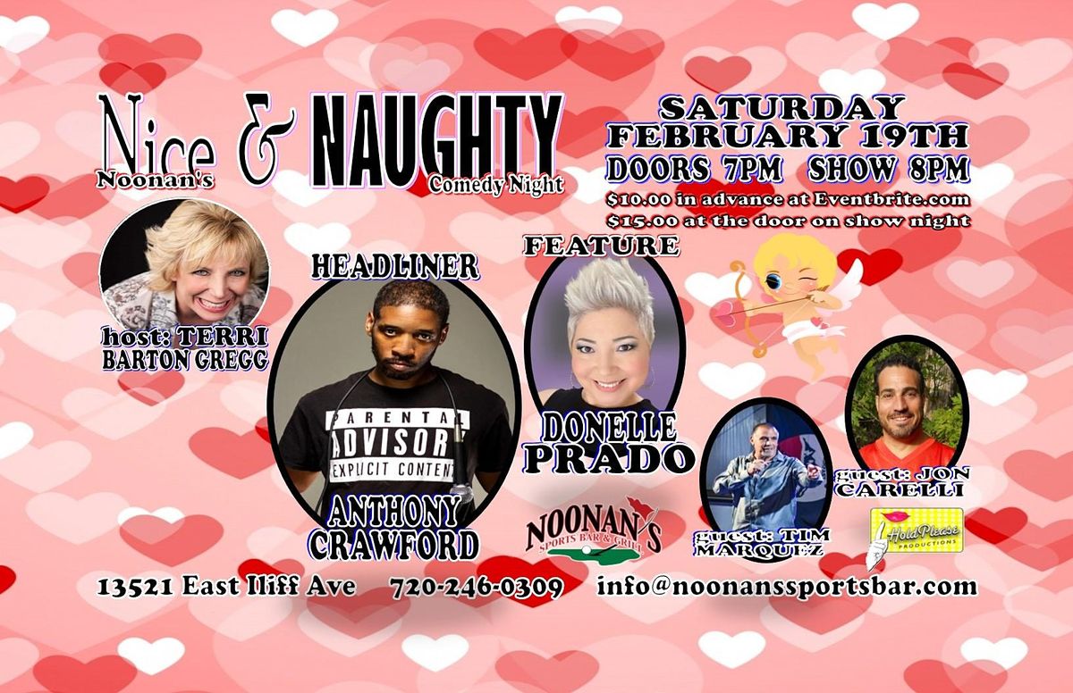 Noonans Nice & Naughty Comedy Show, Noonan's Event Center, Aurora, 19
