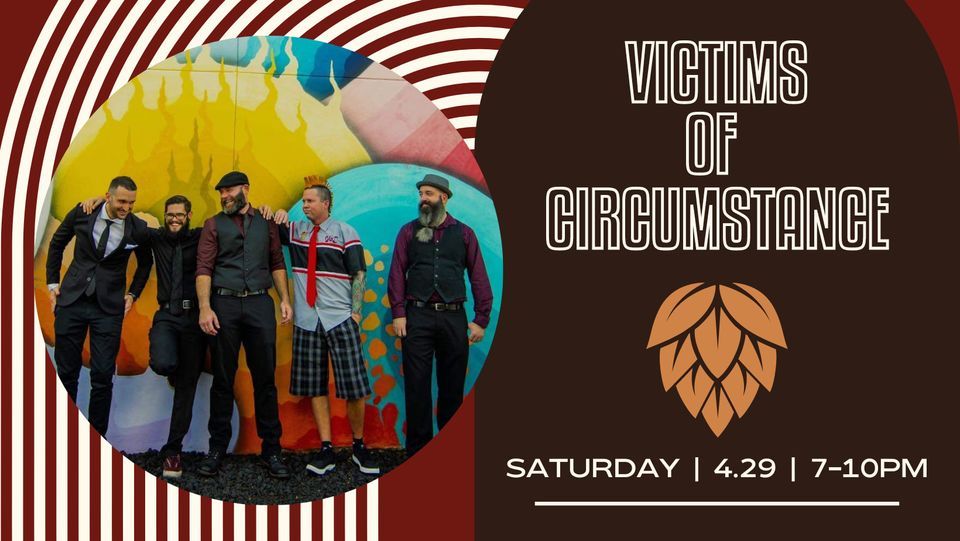 Victims Of Circumstance LIVE In The Beer Garden