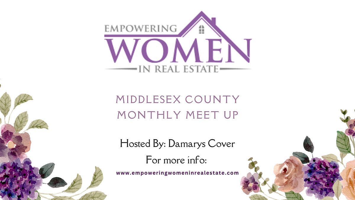 Empowering Women in Real Estate Monthly Meet Up