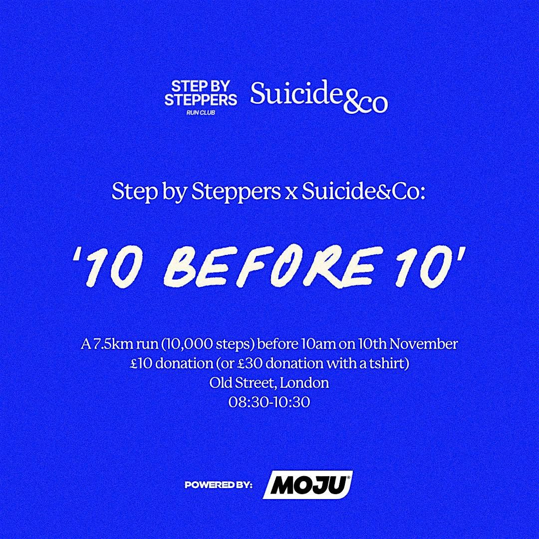 10before10 Run: Suicide&Co x Step by Steppers